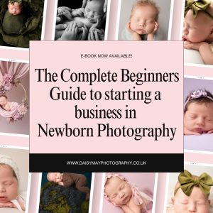 Start a Newborn Photography Business from Home Guide